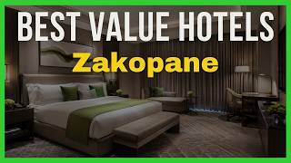 Top 10 Cheap Hotels in Zakopane 2026 | Zakopane Hotel Guide 2026