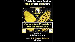 October 16th -Spiritual Principle a Day-NA Meditation w/MightyStream.Credits: NA World Svcs., Inc.