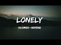 LONELY BY AKON Slowed Reverb