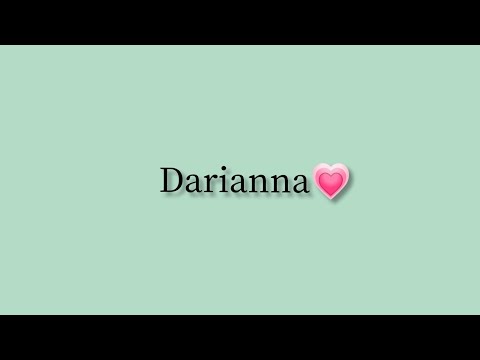 Едіт) Darianna 💗