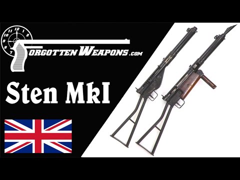 Sten MkI & MkI*: The Original Plumber's Nightmare