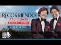 Recorriendo A Venezuela, Binomio De Oro - Video Letra