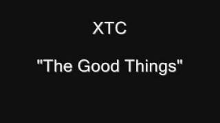 XTC - The Good Things [HQ Audio]