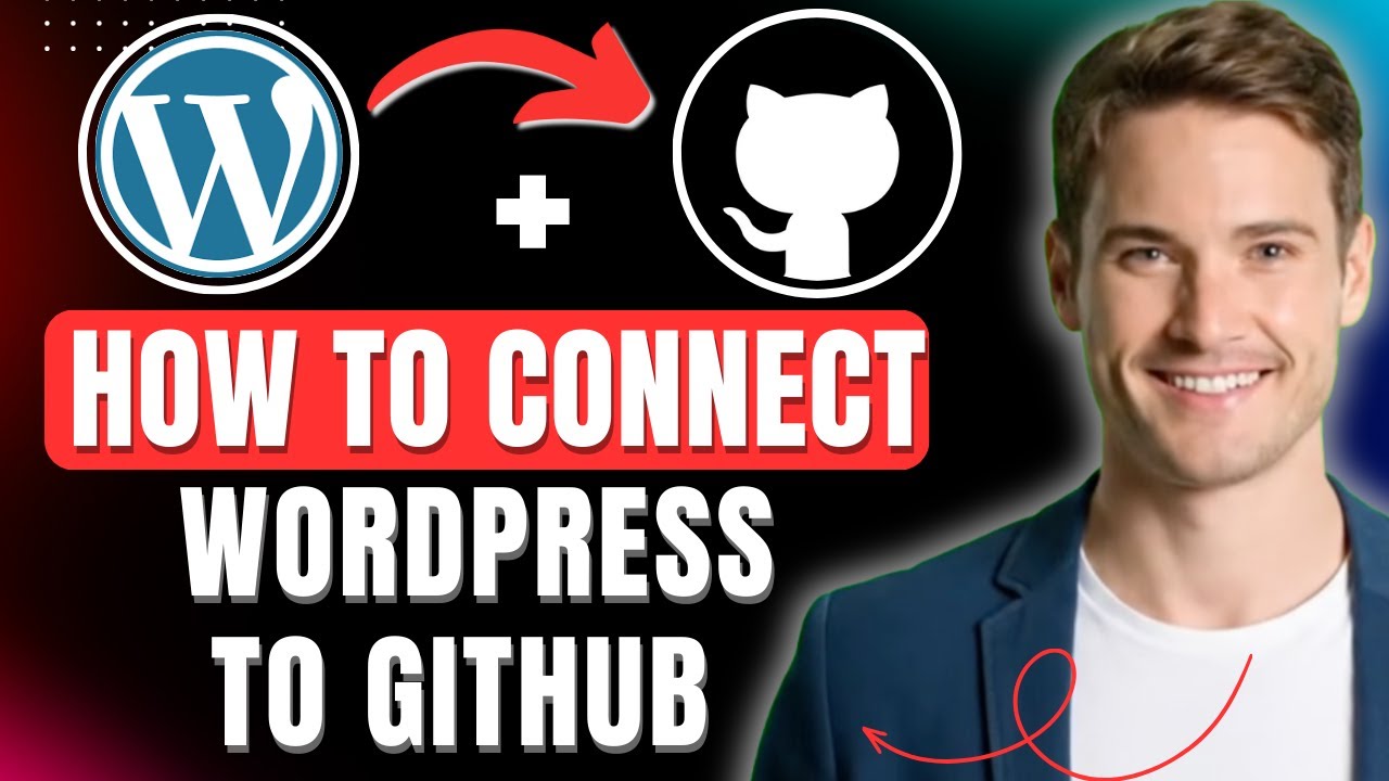 How to Connect WordPress to Github Easily 2026