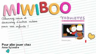 Anne Sylvestre - Pour aller jouer chez - Miwiboo