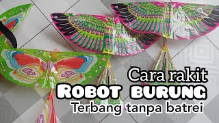 Download lagu cara rangkai ROBOT  BURUNG terbang tanpa batrei mp3