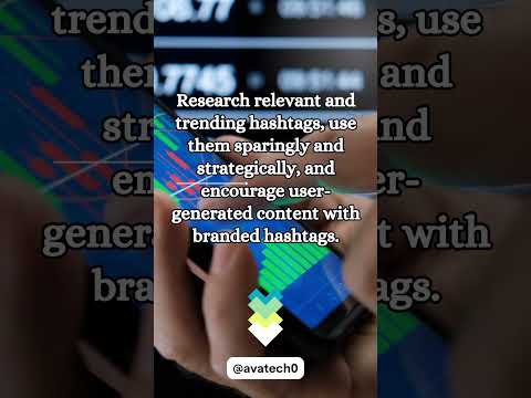 How can I effectively use hashtags in my social media marketing ? AVA Tech.
