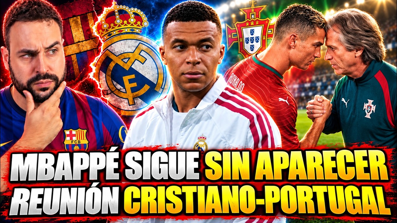 💥¡MBAPPÉ SIGUE SIN APARECER! ENFADO en MADRID - REUNIÓN CRISTIANO-PORTUGAL ¿REGRESA?