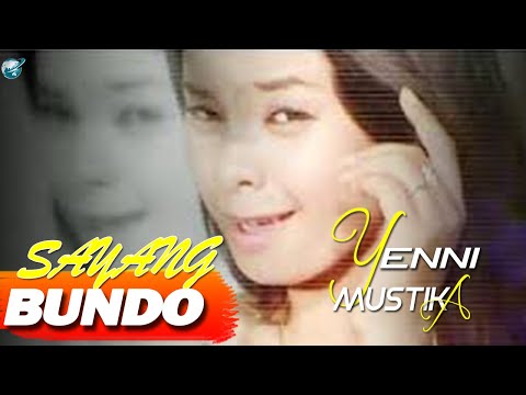 Yenny Mustika - Sayang Bundo