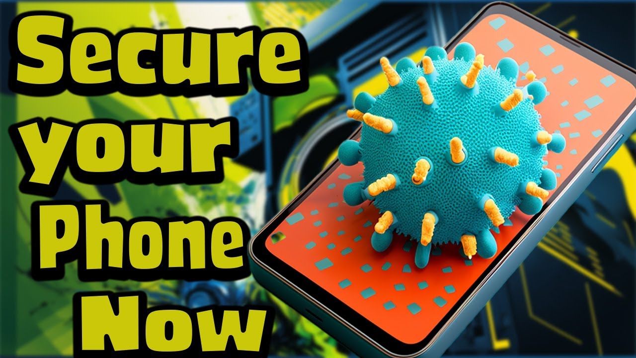 How To Remove A Virus From Your Android Phone