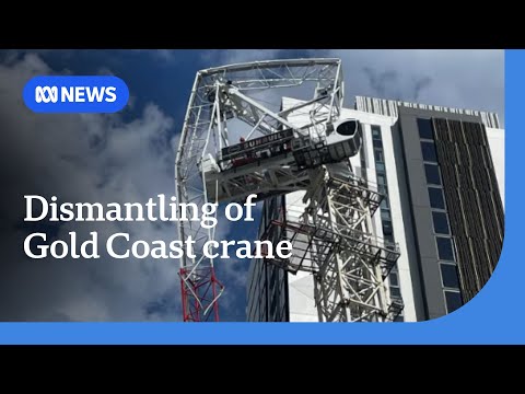 Gold Coast tower crane to be dismantled after partial collapse | ABC NEWS