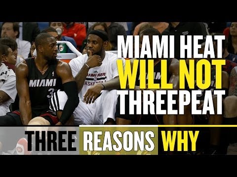 Miami Heat won't win third ring in a row (Three Reasons Why)