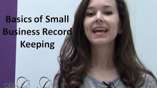 The Basics of Small Business Record Keeping