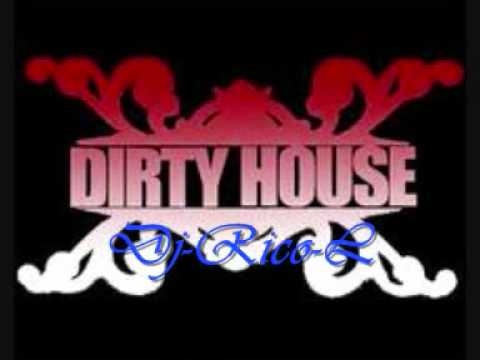 Dirty House Dj Rico L