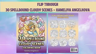 Flip Through - 30 Spellbound Cloudy Scenes - Kameliya Angelkova