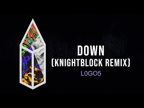 L0GO5 - Down (KnightBlock Remix)