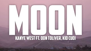 Kanye West ft. Don Toliver & Kid Cudi - Moon (Lyrics)