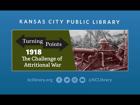 1918: Turning Points in an Attritional War