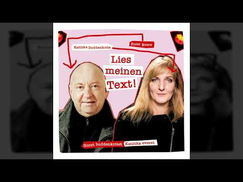 Horst Evers, Katinka Buddenkotte - Lies meinen Text