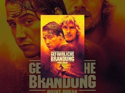 Gefährliche Brandung : Point Break