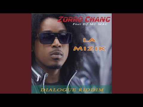 La mizik (Dialogue riddim) (feat. DJ MC Mac)
