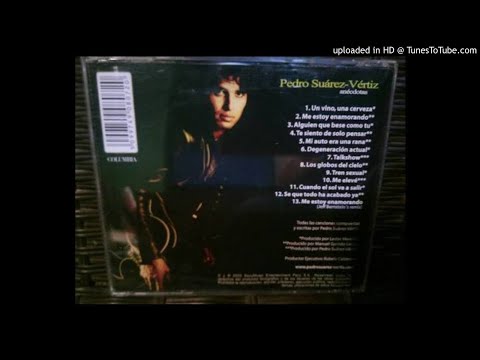 04. Te Siento De Solo Pensar - Pedro Suárez Vértiz [Alta Calidad]