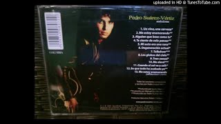 04. Te Siento De Solo Pensar - Pedro Suárez Vértiz [Alta Calidad]