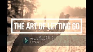 The Art of Letting Go (Lyrics) - Mikaila