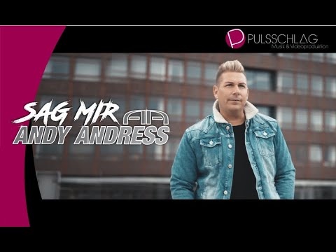 Andy Andress - Sag mir ( Das offizielle Musikvideo )