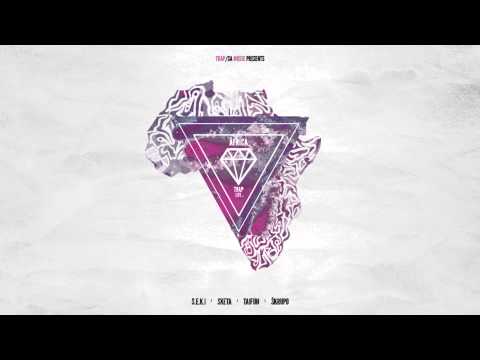S.E.K.I & Taifun - Africa/TrapLife (feat. Sketa & Škrupo)
