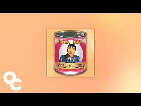 Eugene Layug - Walang Label (Official Audio)