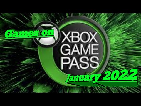 Games on Xbox Game Pass- January 2022