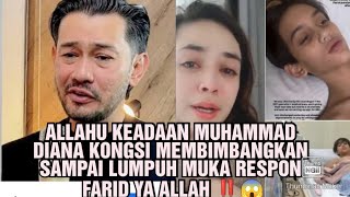 Download lagu ALLAHU KEADAAN MUHAMMAD DIANA KONGSI MEMBIMBANGKAN SAMPAI LUMPUH MUKA RESPON FARID YA ALLAH ‼️😱 mp3