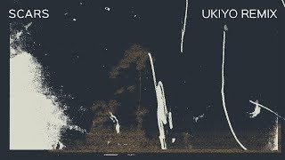 Hazey Eyes - Scars ft. Yoke Lore (Ukiyo Remix)