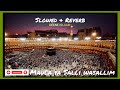 Maula Ya Salli Wasallim Slowed Reverb By Junaid Jamshed Sahab Naat Newnaat Junaidjamshed