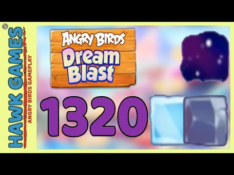 Angry Birds Dream Blast Level 1320 Hard - Walkthrough, No Boosters