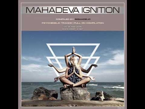 Sigmadelic - Mahadeva Ignition CD 12Psy Trance (Full On Feb 2015)•●ૐ●•
