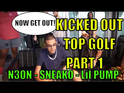 SNEAKO x N3ON x LIL PUMP KICKED OUT OF TOP GOLF [PART 1}