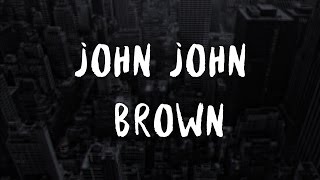 John John Brown - Heartshine