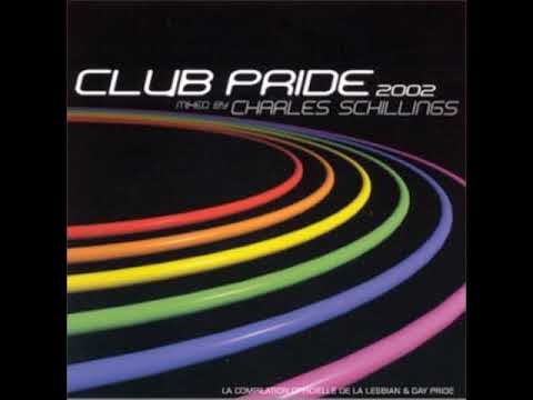 Charles Schillings - Club Pride 2002