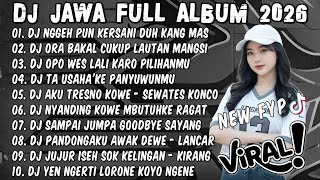 Download lagu DJ JAWA TERBARU 2026 FULL BASS🎶DJ NGGEH PUN KERSANI DUH KANGMAS AKU LILO LAN LEGOWO🎶DJ RAISO NGAPUSI mp3