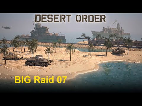 Desert Order: BIG Raid 07 (English)