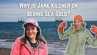 Why is Jane Kilcher on Bering Sea Gold (EXCLUSIVE 2022 INTERVIEW WITH JANE)