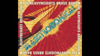 Heavyweights Brass Band - Brasstronomical