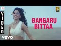 Aanandha Thaandavam Bangaru Bittaa Video G V Prakash Kumar