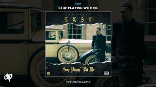 Test - I Do It Feat Future [Stop Playing With Me]