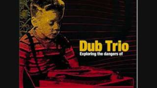 Dub Trio - 02 Casting Out The Nines