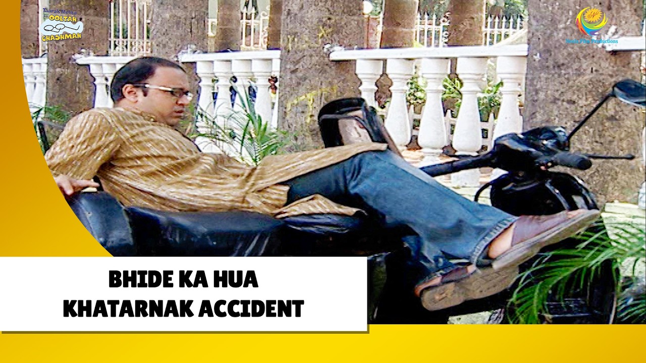 Bhide Ka Hua ख़तरनाक Accident ! | Haste Raho Hasate Raho | Taarak Mehta ka Ooltah Chashmah