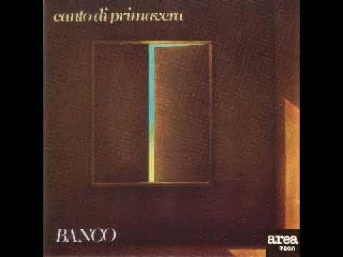 Banco del Mutuo Soccorso - Canto Di Primavera (1979) Full Album