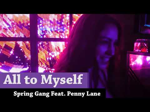 🎤  "All to Myself" Spring Gang feat Penny Lane / Disco Music Happy Song  / Muse45